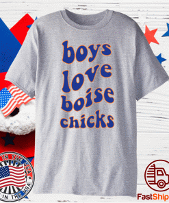Boys Love Boise Chicks Vintage TShirt