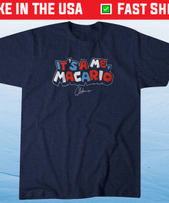 Catarina Macario Its A Me Macario 2022 T-Shirt