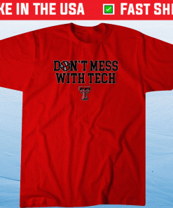 Dont Mess With Tech Texas Tech Vintage T-Shirt