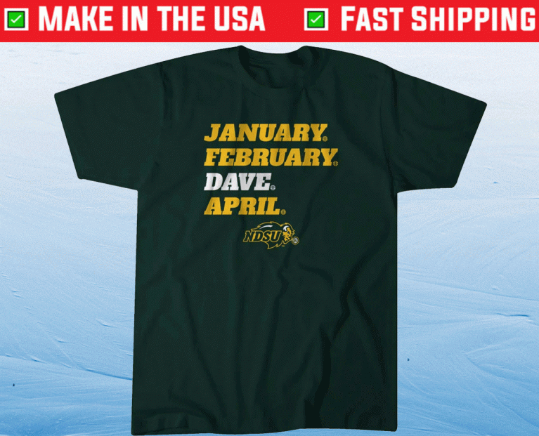 NDSU January February Dave April Vintage TShirt