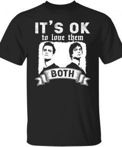 Vampire Diaries It’s Okay To Love Them Both Vintage TShirt