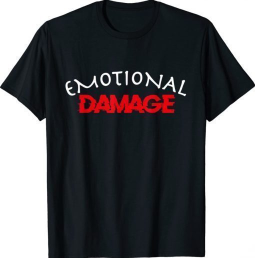 Funny Emotional Damage Meme Vintage TShirt