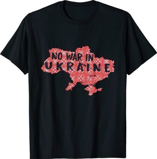 No War In Ukraine Flag Emblem Patriot Unisex TShirt