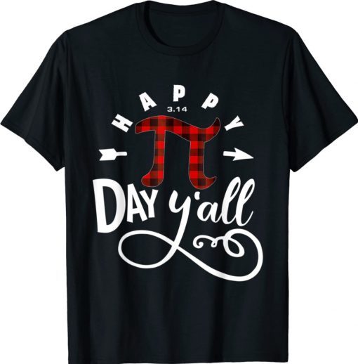 Vintage Happy Pi Day Yall Buffalo Red Plaid Happy 3.14 Shirts