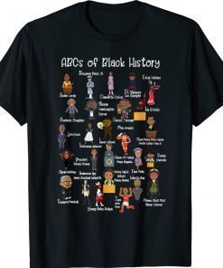 ABCs of Black History Month Shirt Original Black History 2022 Shirts