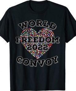 World Freedom 2022 Convoy Canadian Truckers Support 2022 Shirts