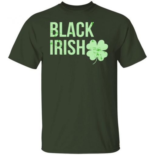 St Patrick’s Day Black Irish 2022 Shirts