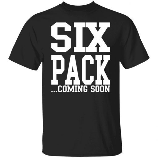 Six Pack Coming Soon Vintage TShirt