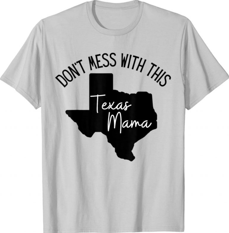 Don't Mess With This Texas Mama Vintage TShirt