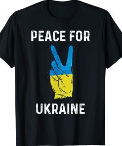 Peace To Ukraine Flag Ukraine Support 2022 T-Shirt