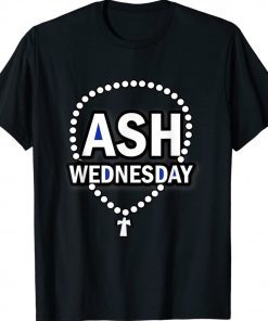 Ash Wednesday Happy Christianity Fasting Day Catholics 2022 Shirts