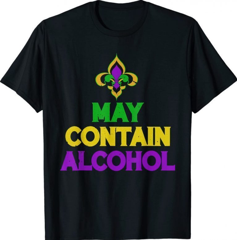 Vintage May Contain Alcohol Funny Mardi Gras 2022 Shirts