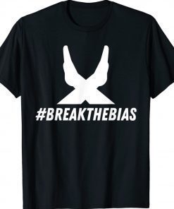 Break The Bias Pose International Women's Day Feminist 2022 Shirts