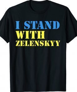 I Stand With Volodymyr Zelensky Shirt