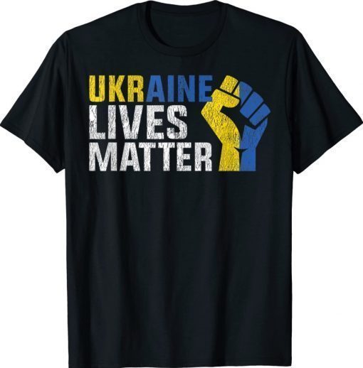 Support Ukraine Ukraine Lives Matter 2022 TShirt