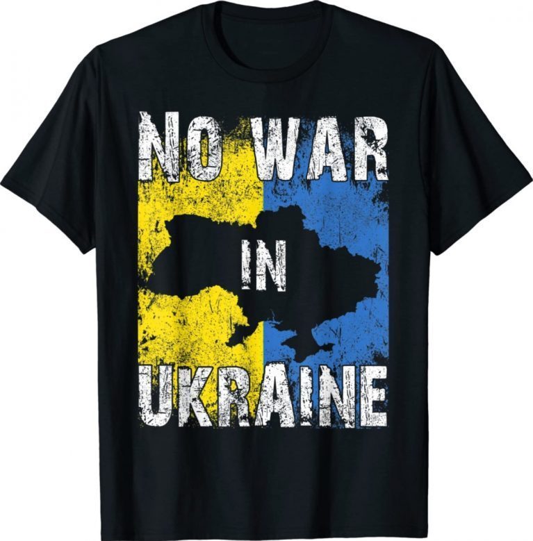 No War In Ukraine I Stand With Ukraine Flag Tee Shirt