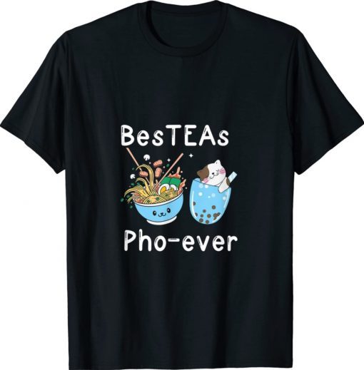 Bes-TEAs PHO-ever Best Friends Unisex TShirt