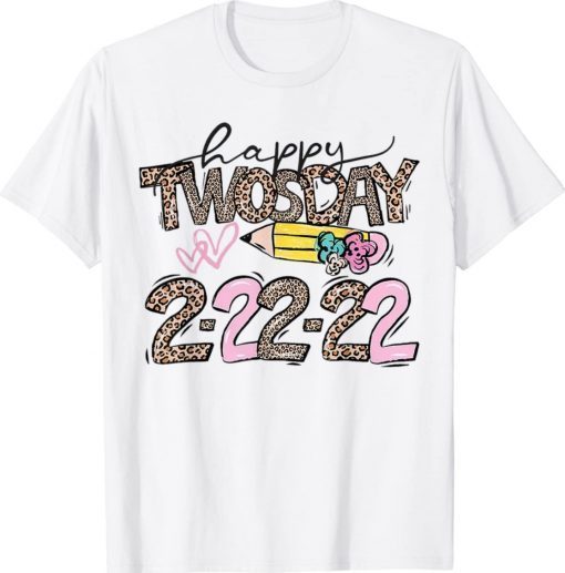 Leopard Happy Twosday 2022 February 2nd 2022 - 2-22-22 Tee Shirt