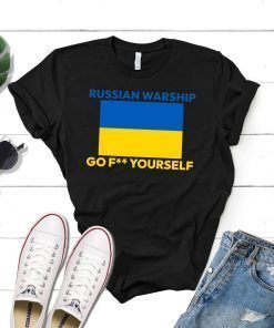 Russian Warship Go F Yourself Ukraine Flag 2022 TShirt