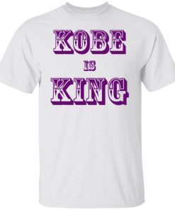 Kobe Is King Tee Shirt
