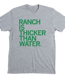 Ranch is thicker than water vintage t-shirt