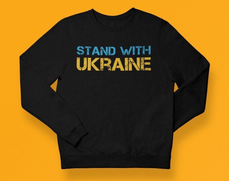 Stand with Ukraine Sweatshirt Support Ukraine Sweatshirt Ukrainian Sweatshirt War in Ukraine Sweatshirt