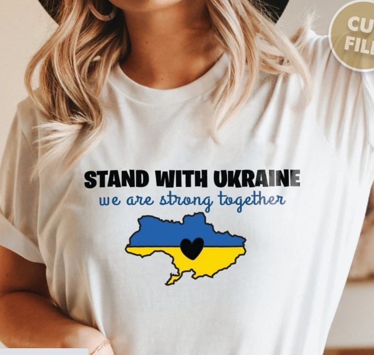 Stand with Ukraine We Are Strong Together 2022 Shirts