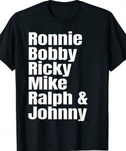 Vintage Ronnie Bobby Ricky Mike Ralph and Johnny TShirt