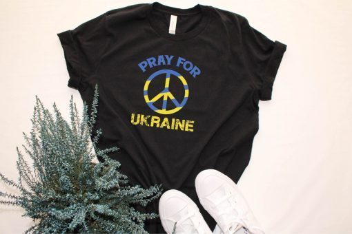 Pray For Ukraine Anti War Shirt