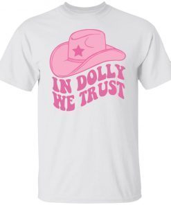 In Dolly We Trust Vintage TShirt