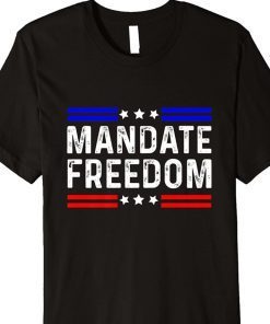 Mandate Freedom American Flag Support Medical Freedom Vintage Shirts