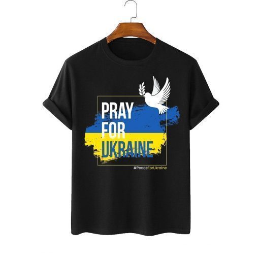 Pray Ukraine Peace Love Ukraine Support Ukraine T-Shirt