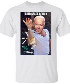 Biden Build Crack Better Vintage TShirt