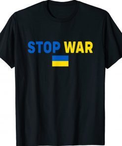 Stop War I Stand With Ukraine Flag T-Shirt