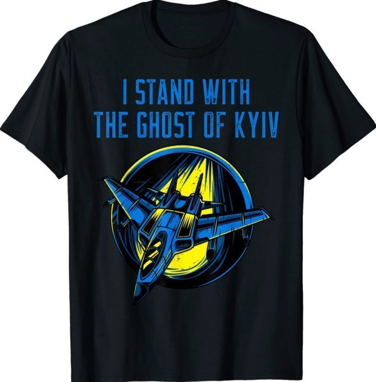 I Stand With The Ghost of Kyiv Save Ukraine T-Shirt