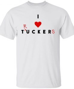 I Love Truckers Tucker 2022 Shirts