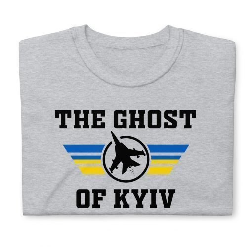 The Ghost Of Kyiv I Stand With Ukraine 2022 Shirts