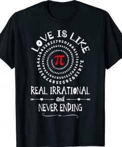 Love Irrational Maths Sweet Valentines PI-Day Vintage TShirt