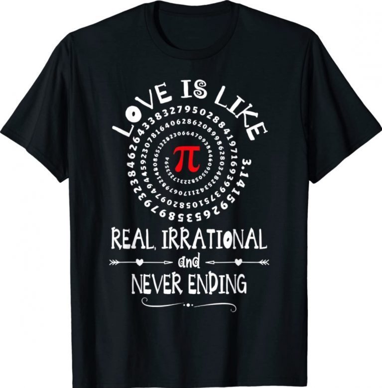 Love Irrational Maths Sweet Valentines PI-Day Vintage TShirt