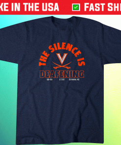 UVA Basketball The Silence Is Deafening 2022 Shirts