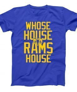 WHOSE HOUSE Rams House Los Angeles Champions 2022 T-Shirt