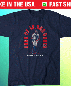 Official Carlos Correa Land of 10,000 Rakes T-Shirt