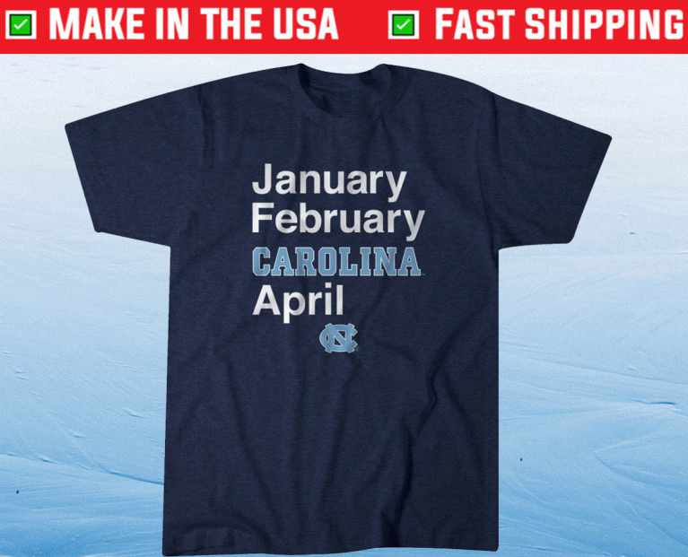 January February Carolina April Vintage Shirts