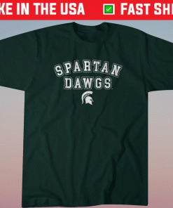 Michigan State Spartan Dawgs MSU 2022 Shirts
