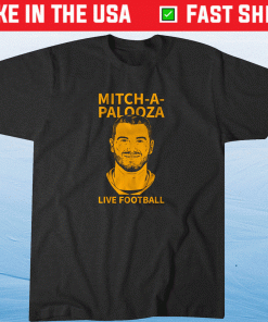 Mitch Trubisky Mitch-A-Palooza 2022 Shirts