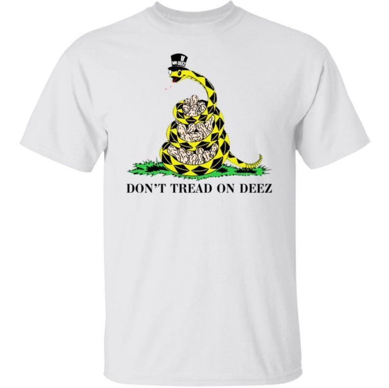 Don’t Tread On Deez 2022 Shirts