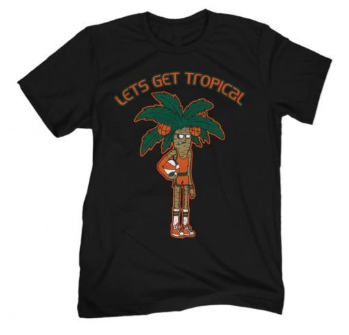 Lets Get Tropical 2022 T-Shirt