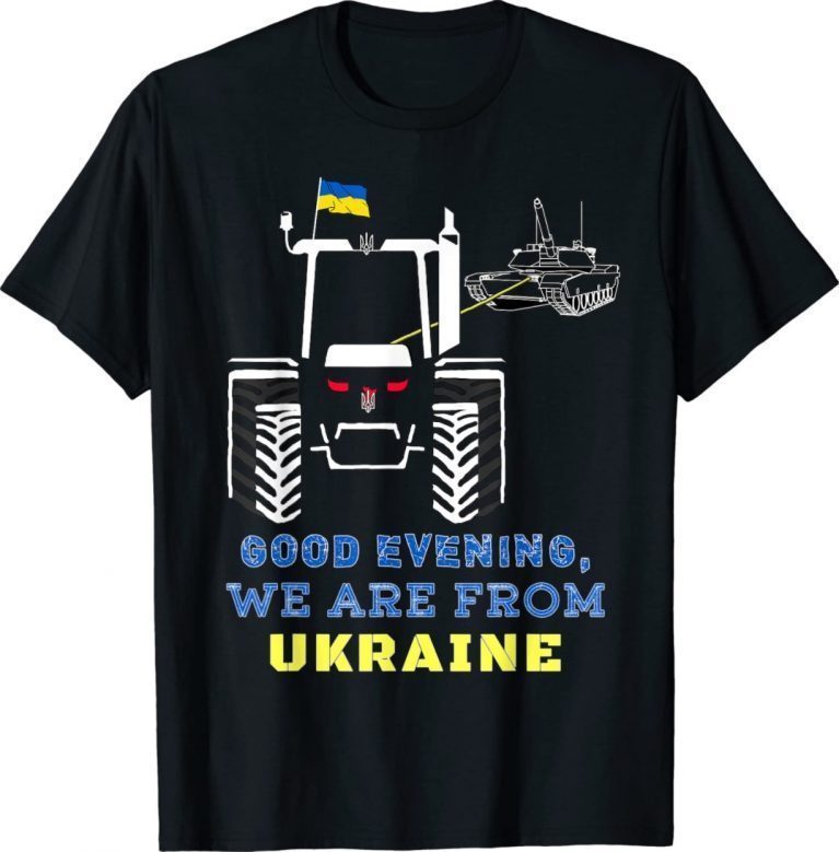 Good Evening We Are From Ukraine Dobrogo Vechora 2022 TShirt