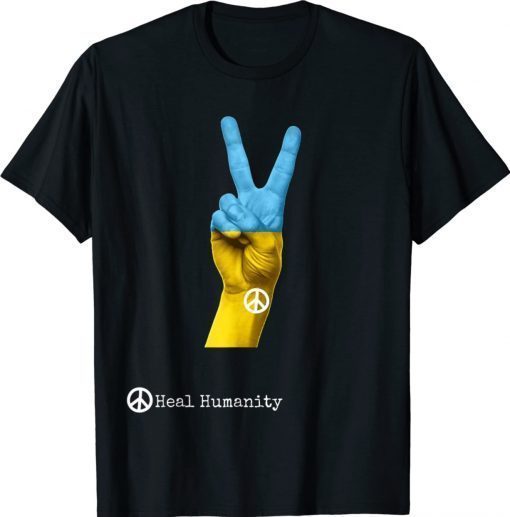 Ukraine Peace Heal Humanity Vintage Shirts