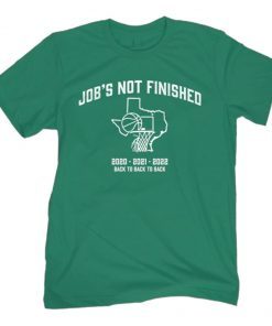 NT Job's Not Finished Back To Back Unisex TShirt